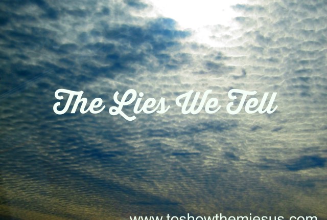 Lies We Tell